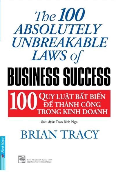 100 Quy Luật Bất Biến Để Thành Công Trong Kinh Doanh