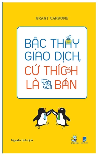 Bậc Thầy Giao Dịch Cứ Thích Là Bán