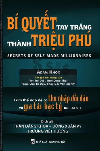 Bí Quyết Tay Trắng Thành Triệu Phú - Chìa Khóa Thành Công