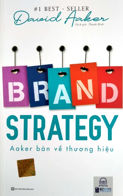 Brand Strategy: Aaker bàn về Thương hiệu