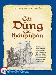 CÁI DŨNG CỦA THÁNH NHÂN