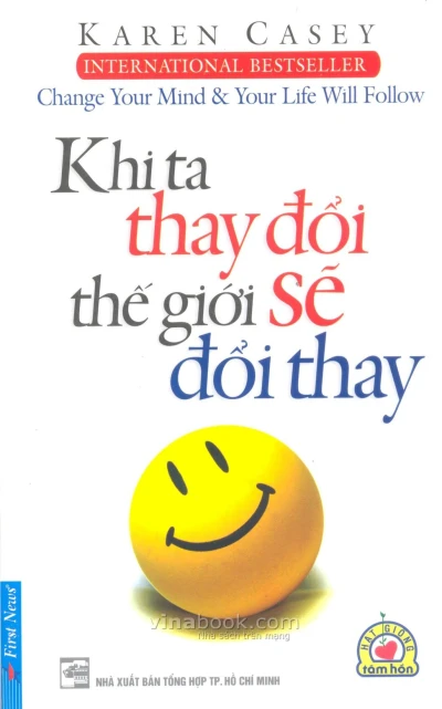 Khi Ta Thay Đổi Thế Giới Sẽ Đổi Thay