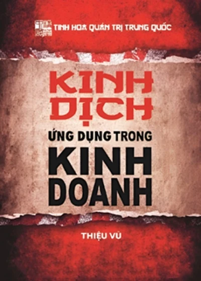 Kinh Dịch Ứng Dụng vào Kinh Doanh