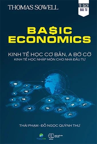 Basic Economics: Kinh Tế Học Cơ Bản, A Bờ Cờ, Kinh Tế Học Nhập Môn Cho Nhà Đầu Tư