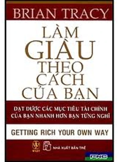 Làm Giàu Theo Cách Của Bạn