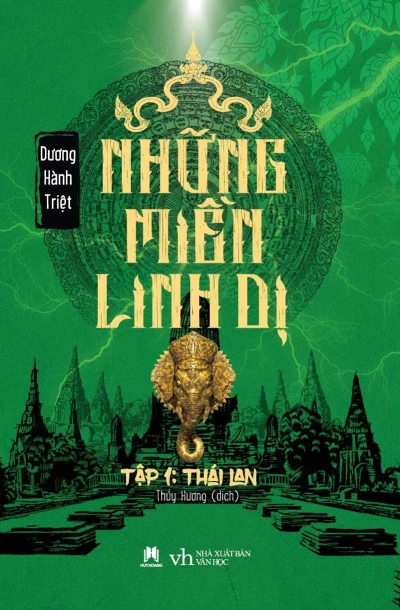 Miền Linh Dị - Tập 1. Thái Lan