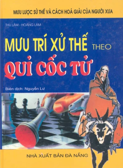 Mưu Trí Xử Thế Theo Quỷ Cốc Tử