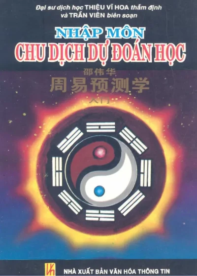 Nhập môn Chu Dịch - Dự Đoán Học