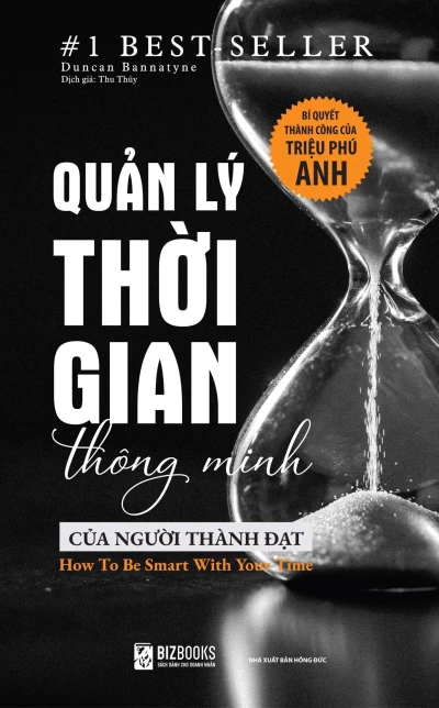 Quản lý thời gian thông minh của người thành đạt