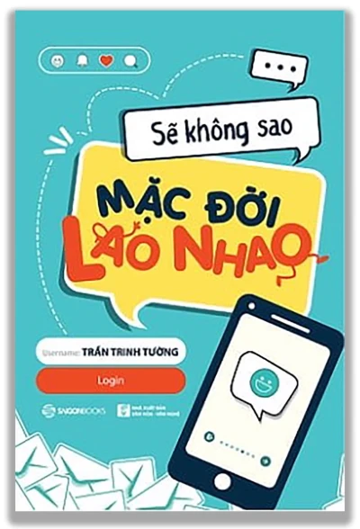 Sẽ Không Sao Mặc Kệ Đời Lao Nhao