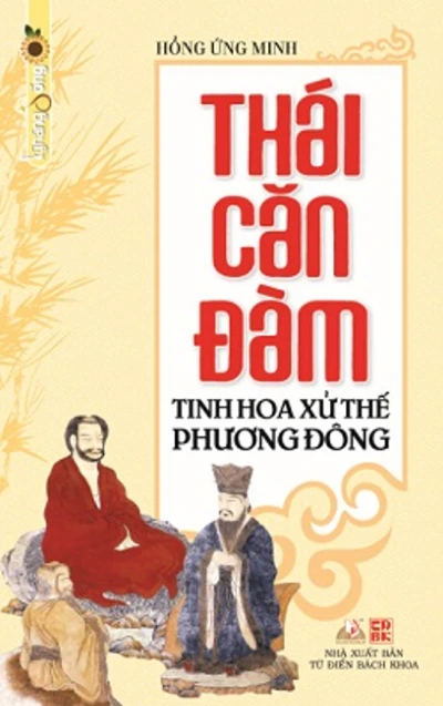 Thái Căn Đàm - Tinh Hoa Xử Thế Phương Đông