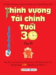 THỊNH VƯỢNG TÀI CHÍNH TUỔI 30 TẬP 02